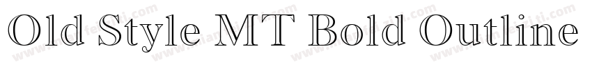 Old Style MT Bold Outline Regular字体转换